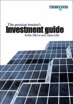 Paperback The Pension Trustee's Investment Guide Book