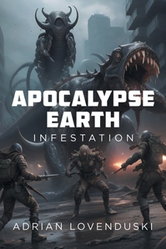Paperback Apocalypse Earth: Infestation Book