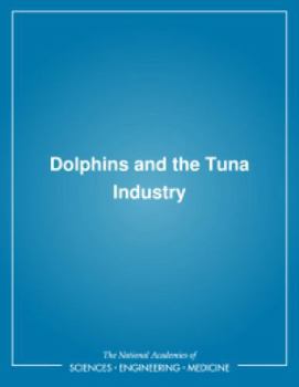 Paperback Dolphins and the Tuna Industry Book