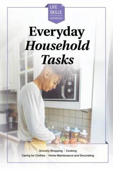 Paperback Everyday Household Tasks (Life Skills Handbooks) Book