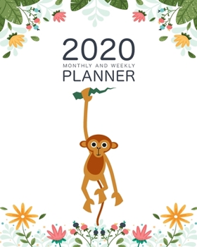 2020 Weekly And Monthly Planner: Daily Organizer & Agenda | Pretty Cute Monkey Lovers | Simple Dated Week and Month Calendar with Notes | Schedule ... Volunteers (2020 Weekly and Monthly Monkey