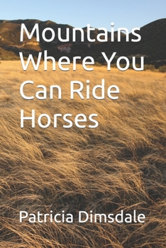 Paperback Mountains Where You Can Ride Horses Book
