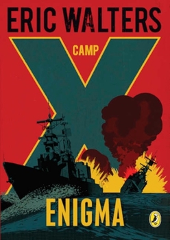 Enigma - Book #6 of the Camp X