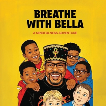 Paperback Breathe with Bella: A Mindfulness Adventure Book