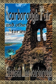 Paperback Scarborough Fair: And Other Stories Book