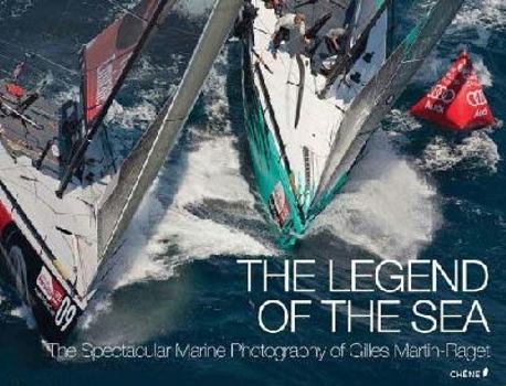 Hardcover The Legend of the Sea: The Spectacular Marine Photography of Gilles Martin-Raget Book