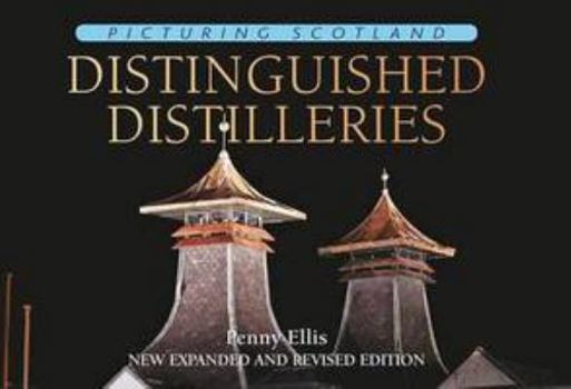 Hardcover Picturing Scotland: Distinguished Distilleries: Volume 22 Book