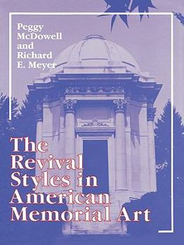 Paperback The Revival Styles in American Memorial Art Book