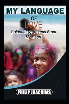 Paperback My Language of Love: English / French Version Book