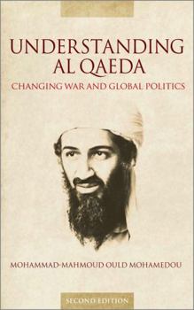 Paperback Understanding Al Qaeda: Changing War and Global Politics Book