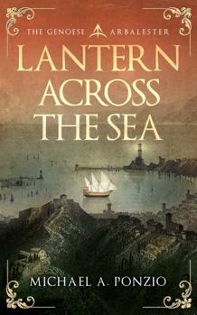 Paperback Lantern Across the Sea: The Genoese Arbalester Book