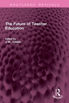 Paperback The Future of Teacher Education Book