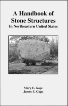 Paperback A Handbook of Stone Structures in Northeastern United States Book