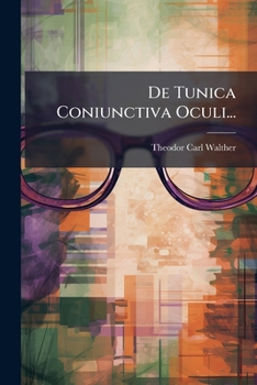 Paperback De Tunica Coniunctiva Oculi... [Latin] Book