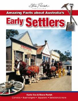 Paperback Amazing Facts About Australia's Early Settlers Book