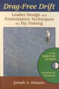 Hardcover Drag-Free Drift: Leader Design and Presentation Techniques for Fly Fishing Book