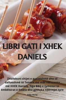 Paperback Libri Gati I Xhek Daniels [Albanian] Book