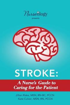 Paperback Stroke: A Nurse's Guide to Caring for the Patient Book