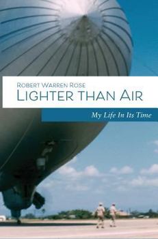 Hardcover Lighter Than Air: My Life in its Time Book