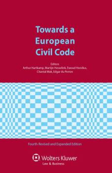 Hardcover Towards a European Civil Code (Fourth Edition) Book
