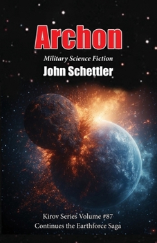 Archon: Earthforce Saga #17 (Kirov Series)