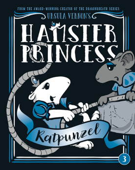 Hardcover Hamster Princess: Ratpunzel Book