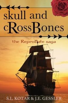 Paperback skull and cRossBones (the ReproBate saga) Book