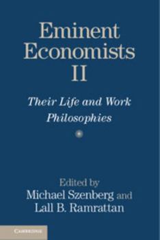Paperback Eminent Economists II: Their Life and Work Philosophies Book