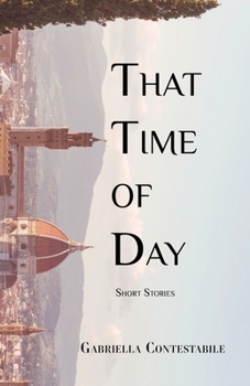 Paperback That Time of Day: Short Stories Book