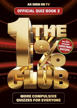 The 1% Club Book 2: The Addictive Quiz for All the Family