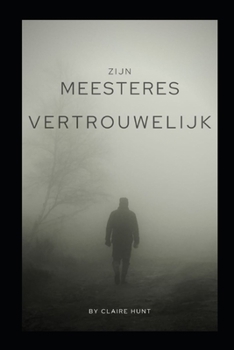 Paperback Zijn Meesteres Vertrouwelijk [Dutch] Book