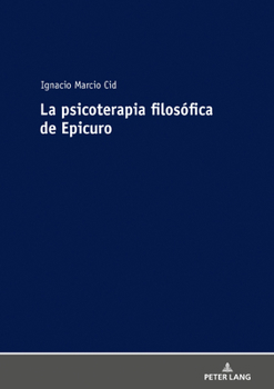 Hardcover La Psicoterapia Filosófica de Epicuro [Spanish] Book