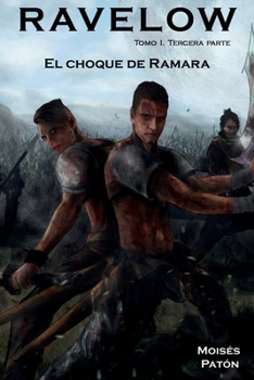 Paperback RAVELOW Tomo 1. Tercera parte.: El Choque de Ramara [Spanish] Book