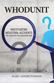 Paperback Whodunit: Investigating Industrial Accidents Book