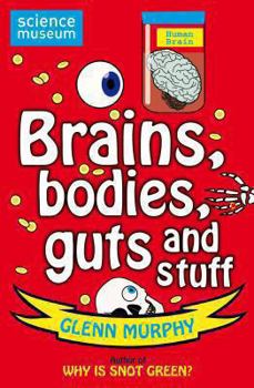 Paperback Brains, Bodies, Guts and Stuff Book