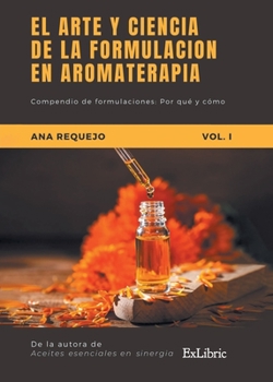 Paperback El arte y la ciencia de la formulación aromática [Spanish] Book