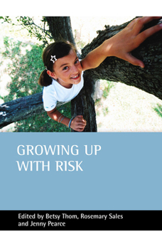 Paperback Growing Up with Risk Book