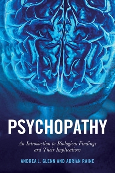 Paperback Psychopathy: An Introduction to Biological Findings and Their Implications Book