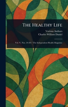 Hardcover The Healthy Life Book