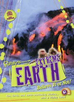 Hardcover Ripley Twists: Extreme Earth: Fun, Facts, and Earth-Shattering Stories... Book
