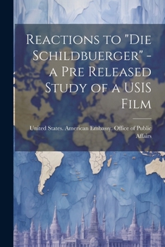Paperback Reactions to "Die Schildbuerger" - a pre Released Study of a USIS Film Book