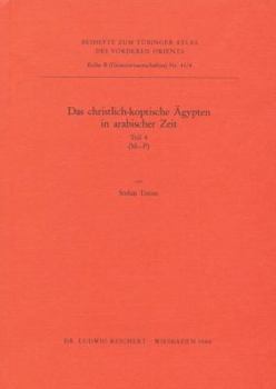 Das Christlich-Koptische Agypten in Arabischer Zeit (Teil 2: D-F) : Eine Sammlung Christlicher Satten in Agypten in Arabischer Zeit, Unter Ausschlua Von Alexandria, Kairo, des Apa-Mea-Klosters, der Sk