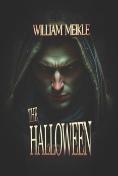 Paperback The Halloween: Three Historical Weird Tales Book