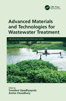 Hardcover Advanced Materials and Technologies for Wastewater Treatment Book