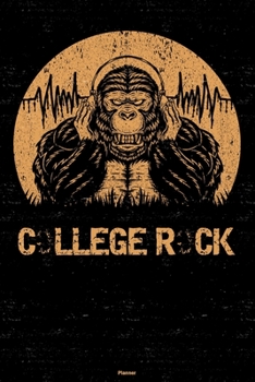 College Rock Planner: Gorilla College Rock Music Calendar 2020 - 6 x 9 inch 120 pages gift