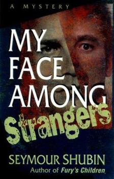 Hardcover My Face Among Strangers: A Mystery Book