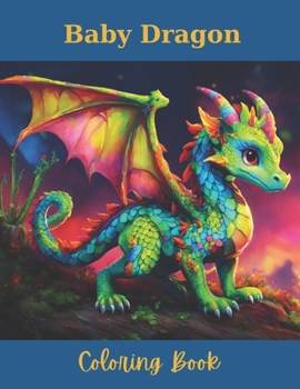 Baby Dragon Coloring Book