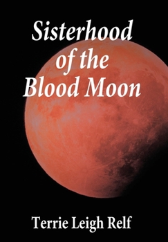 Hardcover Sisterhood of the Bloodmoon Book