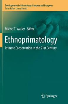 Paperback Ethnoprimatology: Primate Conservation in the 21st Century Book