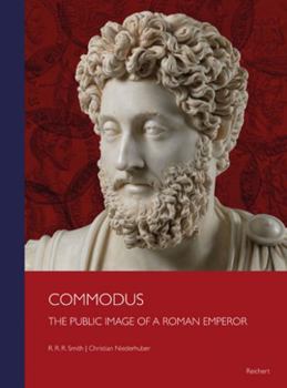 Hardcover Commodus: The Public Image of a Roman Emperor [German] Book